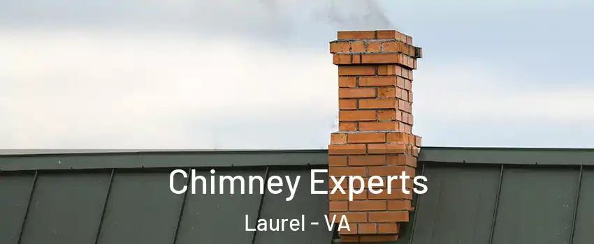 Chimney Experts Laurel - VA